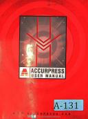 Accurpress-Accurpress 60 to 175 Ton and Up, Press Brake, User\'s Manual Year (2007)-175 Ton-60 to 176 Ton & Up-60 Ton-01